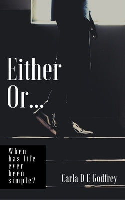 Either or... by Godfrey, Carla