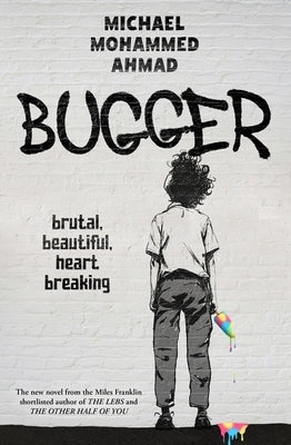 Bugger by Ahmad, Michael Mohammed