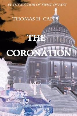 The Coronation by Capps, Thomas H.