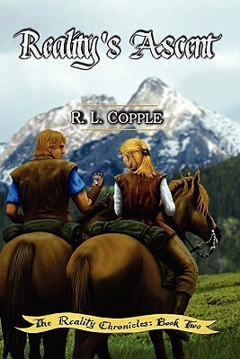 Reality's Ascent by Copple, R. L.