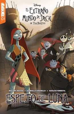 Disney Manga: El Extraño Mundo de Jack de Tim Burton: Espejo de Luna (Español) - Mirror Moon (Spanish Edition) by Reaves, Mallory