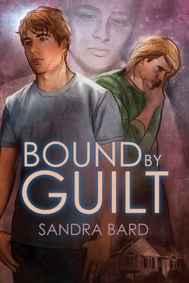 Bound by Guilt by Bard, Sandra