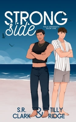 Strong Side: An MM Volleyball Romance by Ridge, Tilly