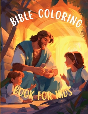 Bible Coloring Pages for Kids 53 High-Resolution Designs: (8.5" x 11" Inch) by Faithwell, Grace
