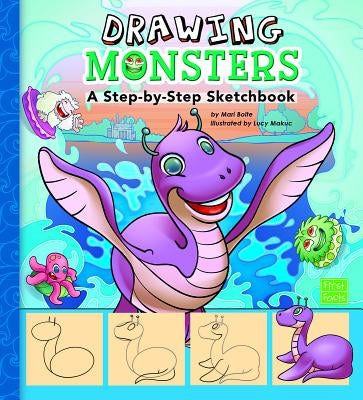 Drawing Monsters: A Step-By-Step Sketchbook by Bolte, Mari