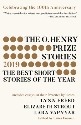 The O. Henry Prize Stories 100th Anniversary Edition (2019) by Furman, Laura