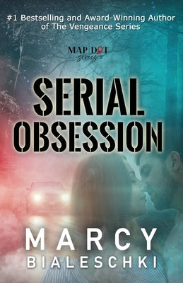 Serial Obsession by Bialeschki, Marcy
