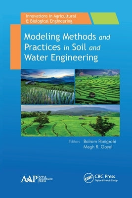 Modeling Methods and Practices in Soil and Water Engineering by Panigrahi, Balram