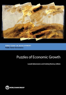 Puzzles of Economic Growth by Balcerowicz, Leszek