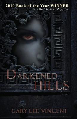 Darkened Hills by Vincent, Gary Lee