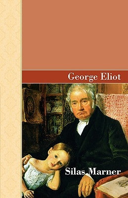 Silas Marner by Eliot, George