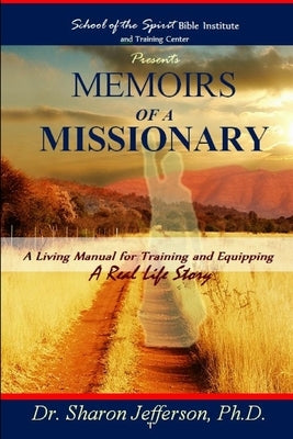 Memoirs of A Missionary by Jefferson, Sharon