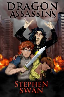 Dragon Assassins by Swan, Stephen