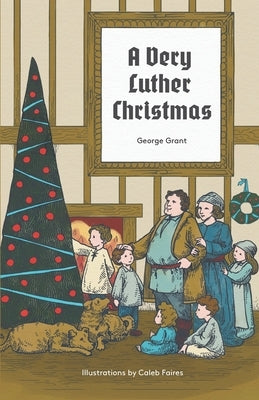 A Very Luther Christmas by Faires, Caleb
