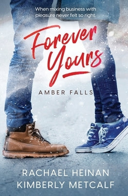 Forever Yours by Metcalf, Kimberly