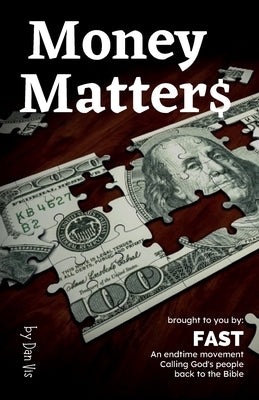 Money Matter$: Bible keys to true financial freedom by Vis, Dan