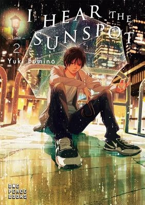 I Hear the Sunspot: Limit Volume 2 by Fumino, Yuki