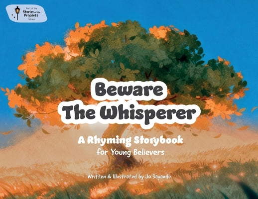 Beware The Whisperer: The Story of Adam by Sayande, Jo