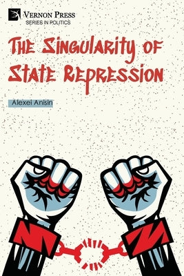 The Singularity of State Repression by Anisin, Alexei
