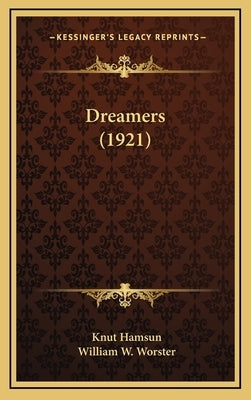 Dreamers (1921) by Hamsun, Knut