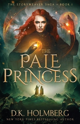 The Pale Princess by Holmberg, D. K.
