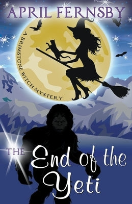 The End Of The Yeti by Fernsby, April