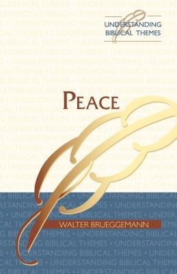 Peace by Brueggemann, Walter
