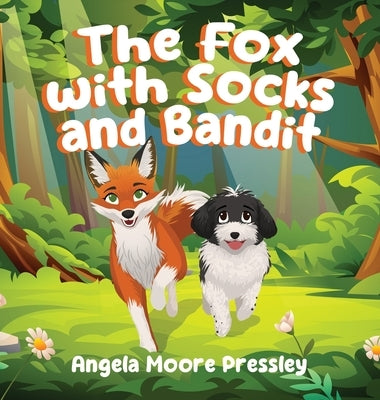 The Fox with Socks and Bandit by Moore Pressley, Angela