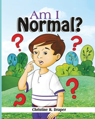 Am I Normal?: UK Edition by Draper, Christine R.