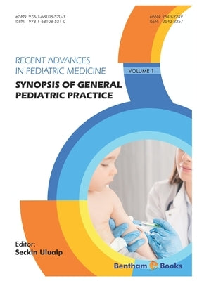 Synopsis of General Pediatric Practice by Ulualp, Seckin