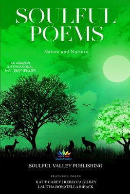 Soulful Poems: Nature and Nurture by Donatella, Lalitha