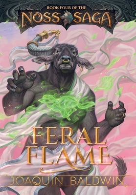 Feral Flame by Baldwin, Joaquín