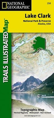 Lake Clark National Park and Preserve Map by National Geographic Maps