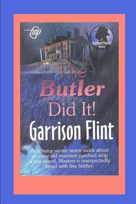 The Butler Did It by Gnagey, Tom