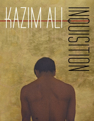 Inquisition by Ali, Kazim