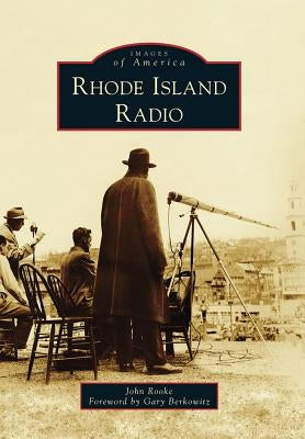 Rhode Island Radio by Rooke, John