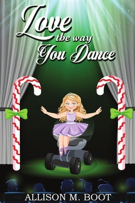 Love the Way You Dance by Boot, Allison M.