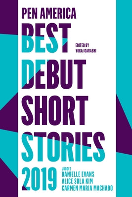 Pen America Best Debut Short Stories 2019 by Igarashi, Yuka