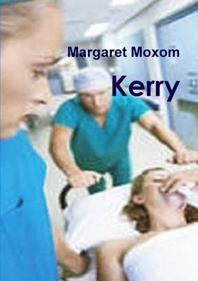 Kerry - book by Moxom, Margaret
