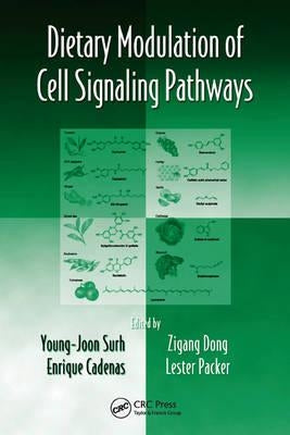 Dietary Modulation of Cell Signaling Pathways by Dong, Zigang