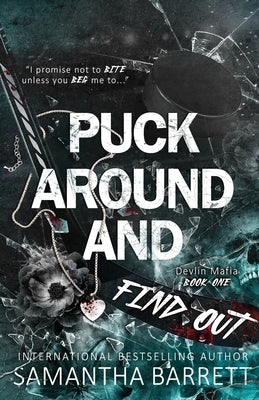 Puck Around And Find Out by Barrett, Samantha