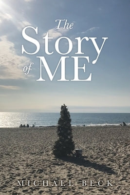 The Story of Me by Beck, Michael