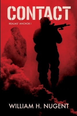Contact: Realms' Anchor I by Nugent, William H.