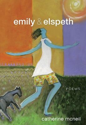 Emily & Elspeth by McNeil, Catherine