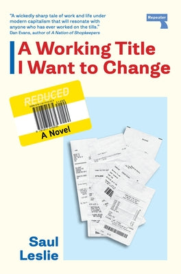A Working Title I Want to Change by Leslie, Saul