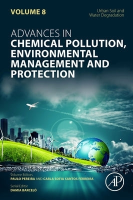 Urban Soil and Water Degradation: Volume 8 by Pereira, Paulo