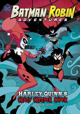 Harley Quinn's Crazy Creeper Caper by Simonson, Louise