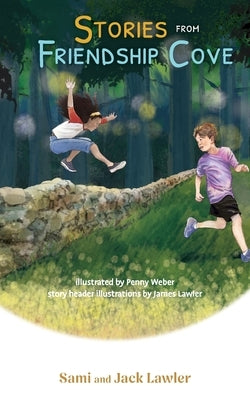 Stories from Friendship Cove by Lawler, Sami