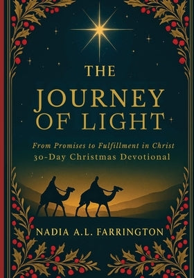 The Journey of Light by Farrington, Nadia A. L.
