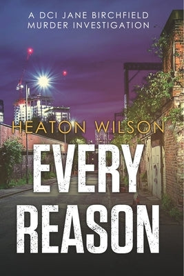 Every Reason by Wilson, Heaton